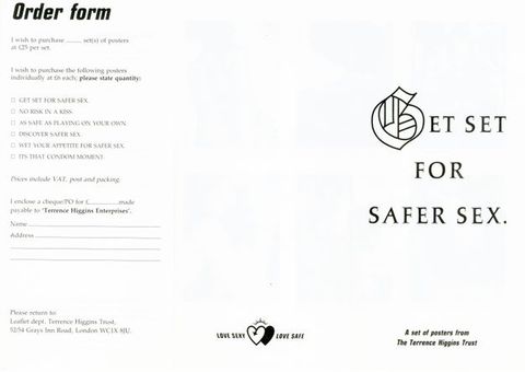 Page of a pamphlet. The front and back pages of a black and white pamphlet. On the right a title page reads “GET SET FOR SAFER SEX”, while the right, back cover contains an order form for posters from the Terence Higgins Trust. 