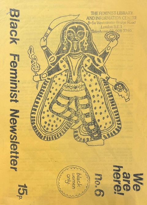 Cover of a newsletter. An abstracted person with four arms and a long cape fills most of the image, printed in dark grey on a pale-yellow background. Vertical text running down the left reads, “Black Feminist Newsletter,” and on the bottom right, “We are here!”